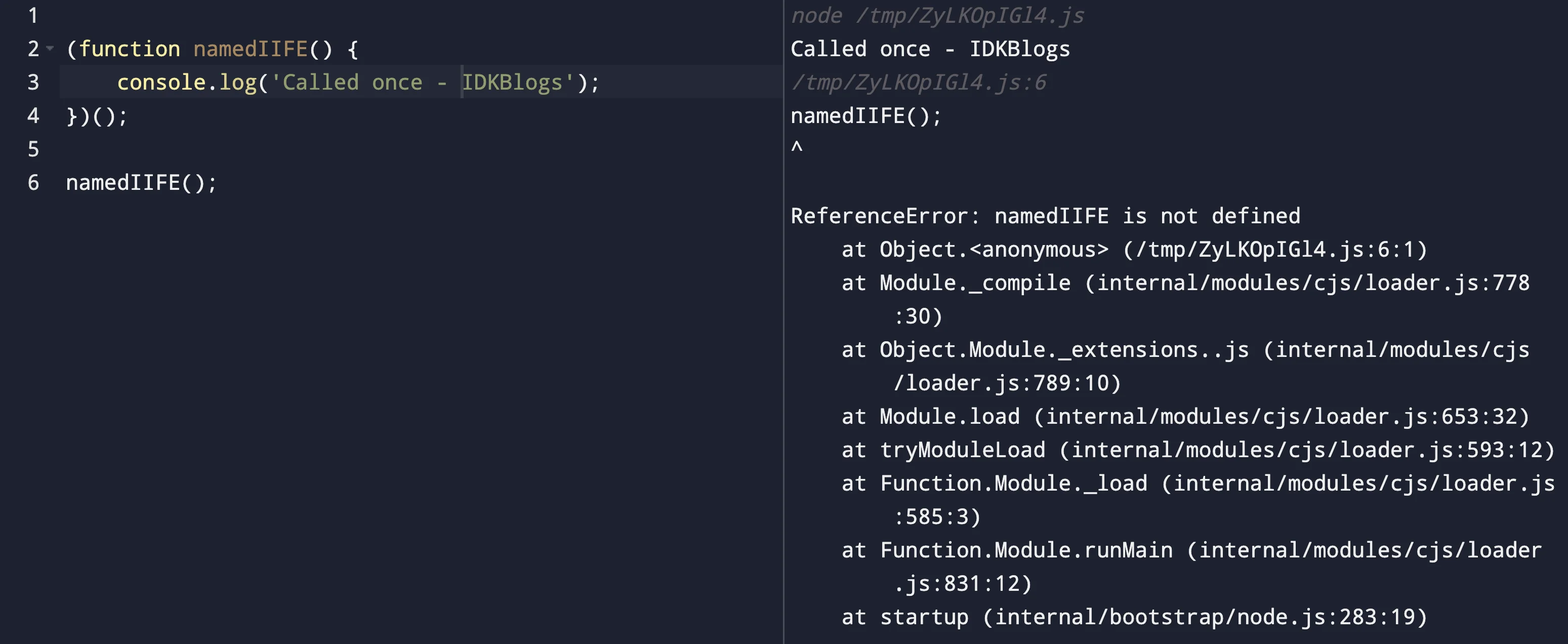What is IIFE in JavaScript? What is IIFE in JavaScript?