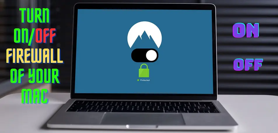 Turn On/Off firewall of your mac using terminal/CMD