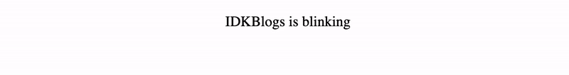 IDKBlogs: What is Blink tag in HTML? Implement the Blink Tag with Code Examples
