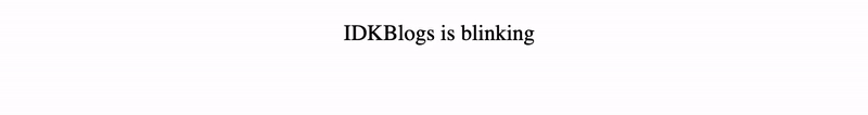 IDKBlogs: What is Blink tag in HTML? Implement the Blink Tag with Code Examples IDKBlogs: What is Blink tag in HTML? Implement the Blink Tag with Code Examples